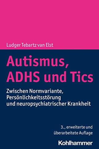 Autismus, ADHS und Tics